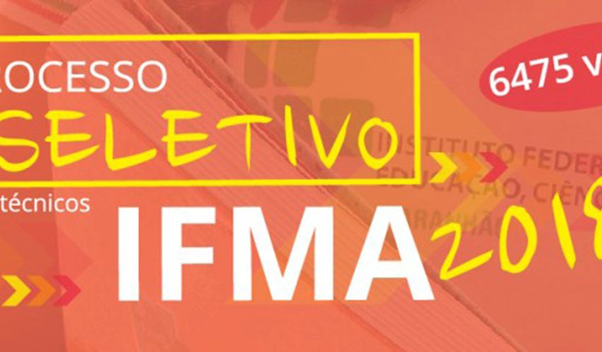  IFMA abre seletivo para 6.475 vagas