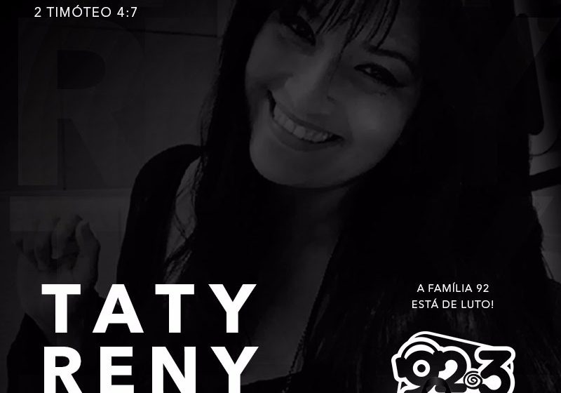  92 FM emite nota sobre a morte de Taty Reny