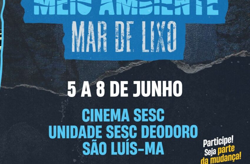  Mar de Lixo: estreia estadual do premiado filme documental maranhense será na Semana Mundial do Meio Ambiente